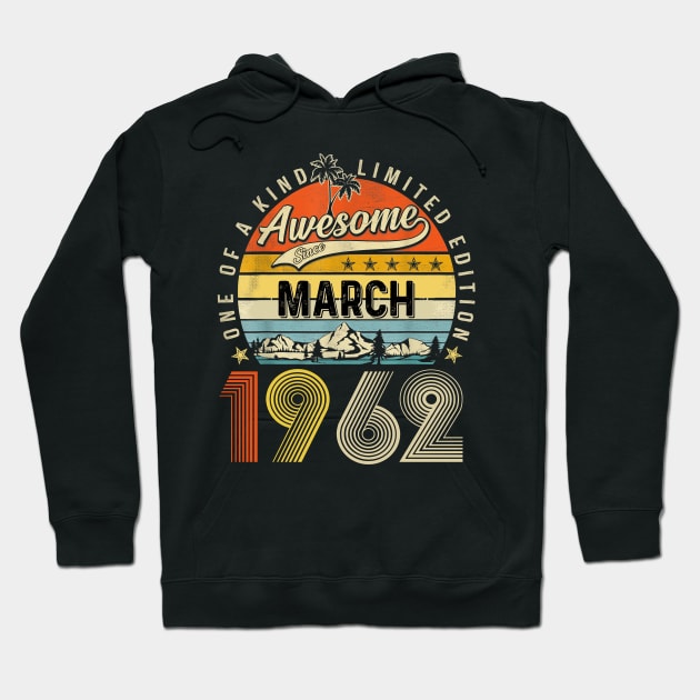 Awesome Since March 1962 Vintage 61st Birthday Hoodie by Centorinoruben.Butterfly